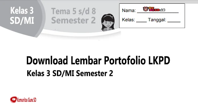 Download Lembar Portofolio LKPD Kelas 3 SD/MI Semester 2