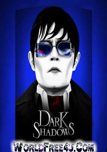 Poster Of Dark Shadows (2012) Full Movie Hindi Dubbed Free Download Watch Online At worldfree4u.com
