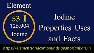 What-is-Iodine, Properties-of-Iodine, uses-of-Iodine, details-on-Iodine, facts-about-Iodine, Iodine-characteristics, Iodine,
