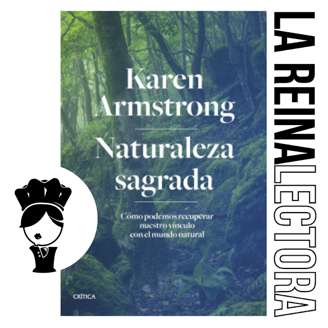 Reseña del libro «Naturaleza sagrada» de Karen Armstrong, un ensayo que conecta al ser humano con el mundo natural. 