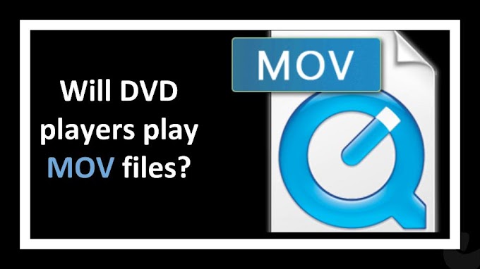 Will DVD Players Play MOV files?