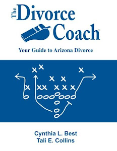 The Divorce Coach: Your Guide to Arizona Divorce