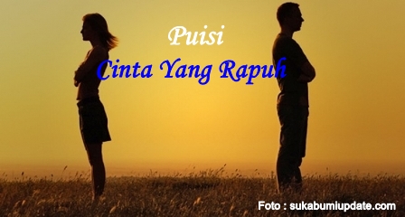 cinta yang rapuh