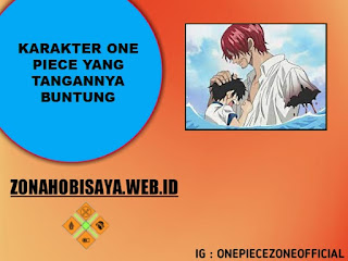 9 Karakter Anime Yang Buntung Dibagian Tangannya Dalam Cerita One Piece