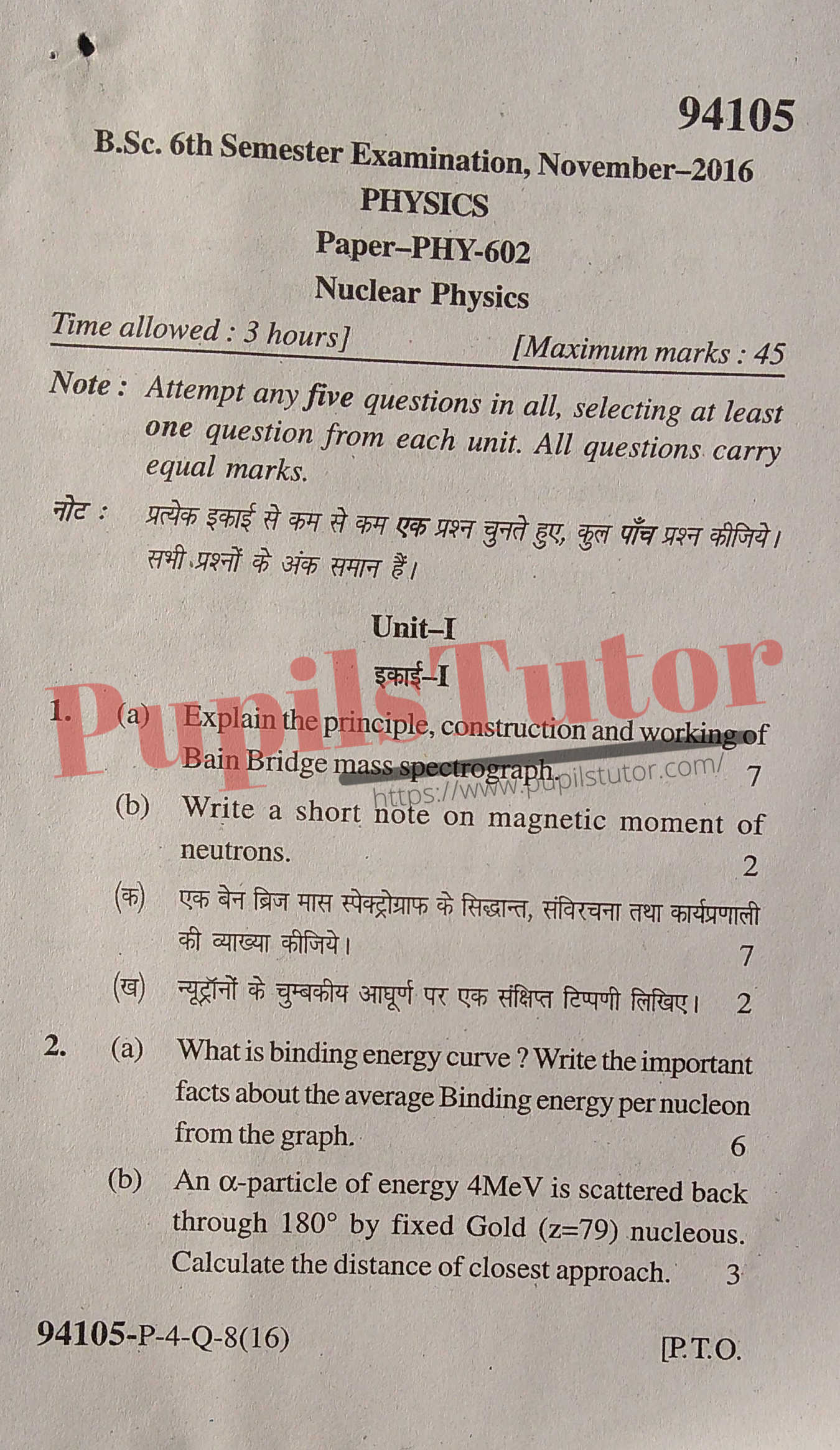 MDU (Maharshi Dayanand University, Rohtak Haryana) BSc Physics Regular Exam Sixth Semester Previous Year Nuclear Physics Question Paper For November, 2016 Exam (Question Paper Page 1) - pupilstutor.com