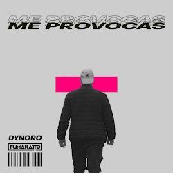 Dynoro & Fumaratto – Me Provocas