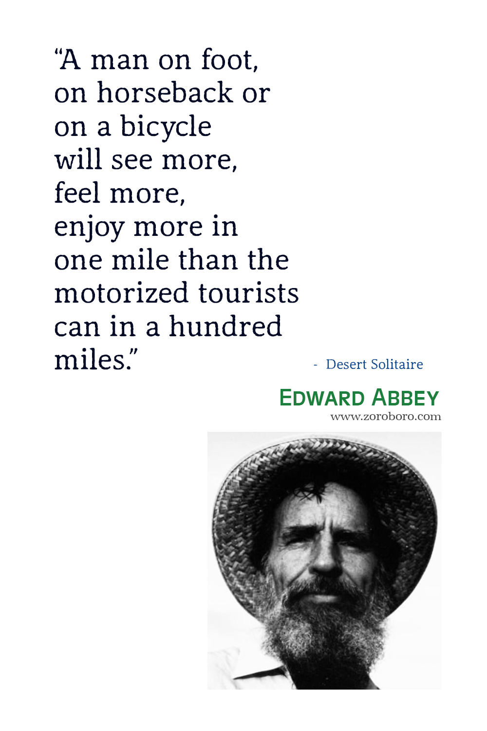 Edward Abbey Quotes, Edward Abbey Desert Solitaire: A Season in the Wilderness Quotes, Edward Abbey Environmentalist, Edward Abbey Books Quotes