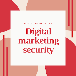 Digital marketing security