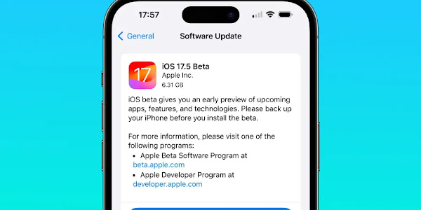 ابل  تطلق النسخة التجريبية الأولى من iOS 17.5 | إليك ما هو جديد