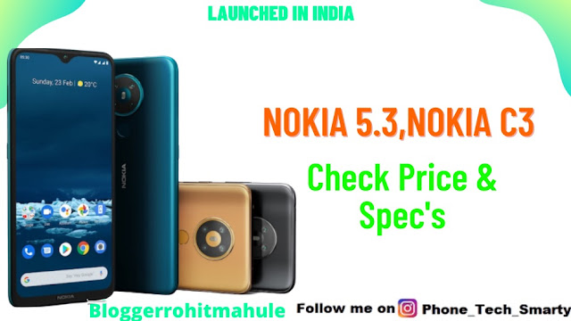 Nokia 5.3, Nokia C3 Launched in India: Check Price, Specifications