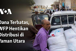 Dana Terbatas, WFP Hentikan Distribusi di Yaman Utara