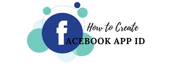 How to Create a Facebook App ID