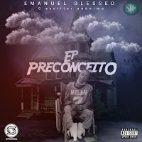 Emanuel Blessed - Preconceito Ep