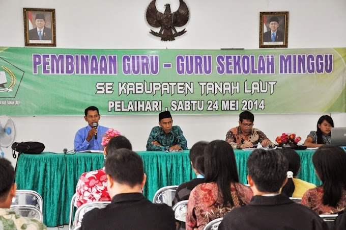 Pembinaan Guru-Guru Sekolah Minggu Se Kabupaten Tanah Laut