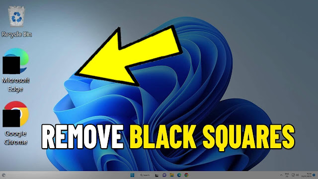 How To Remove Black Boxes On Desktop Icons In Windows 11/10