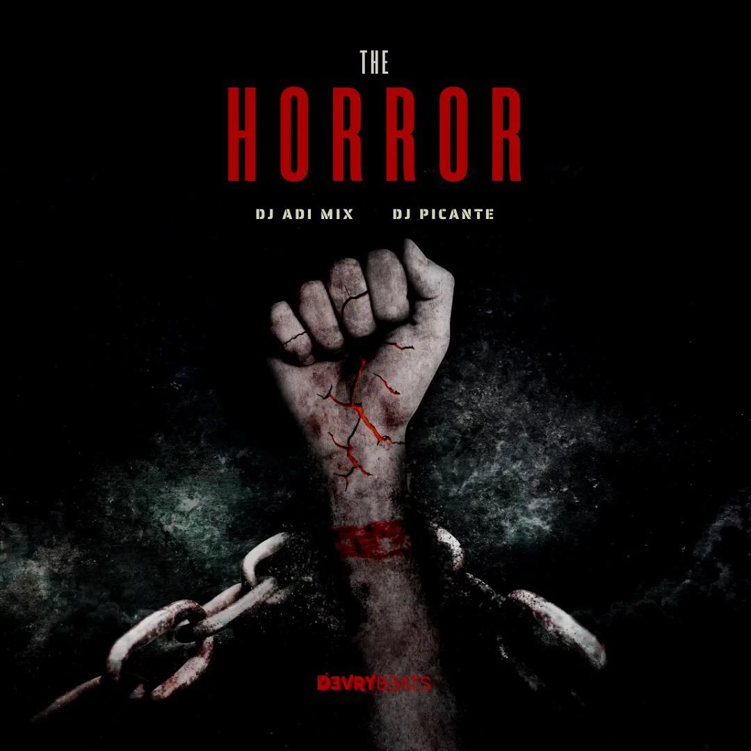DJ Adi Mix & Picante - The Horror