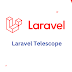 Laravel Telescope Installation and Configuration Tutorial (Debugger in Laravel)