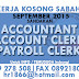 Kerja Kosong Accountant, Account Clerk, Payroll Clerk - Sandakan | September 2015