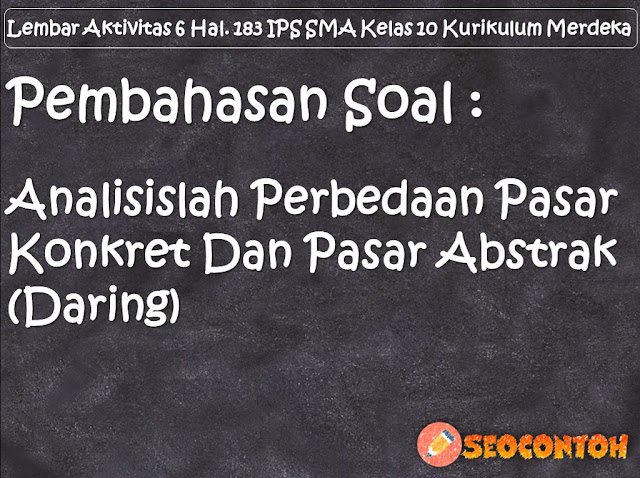 Pada kondisi seperti saat ini manakah pasar yang paling menguntungkan untuk masyarakat mengapa, Analisislah kelebihan dan kekurangan dari masing-masing struktur pasar, Gambarlah kurva permintaan dan penawaran yang sesuai dengan struktur pasar, Carilah perbedaan pasar berdasarkan strukturnya, Analisislah pengaruhnya bagi pasar konkret, Bagaimana pengaruh pesatnya perkembangan teknologi infomasi terhadap pasar, contoh pasar konkret dan pasar abstrak, pasar abstrak adalah, contoh pasar abstrak, apa perbedaan antara pasar abstrak dengan pasar konkret berikan contohnya masing-masing, ciri-ciri pasar konkret, Apakah perbedaan pasar abstrak dengan pasar konkret, Apakah yang dimaksud dengan pasar abstrak, Apa itu pasar abstrak dan contohnya