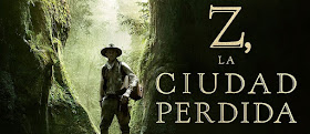 cartel promocional de Z, la ciudad perdida (2017), con Charlie Hunnam y dirigida por James Gray