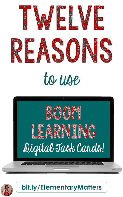 Twelve Reasons to Use Boom Learning Digital Task Cards: Do you want to make teaching easier for you and fun for the students? Here are 12 ways!