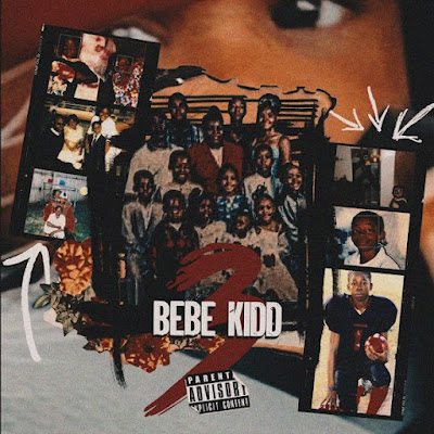 [Latest] Cash Kidd - BeBe Kidd 3 Full Album Download