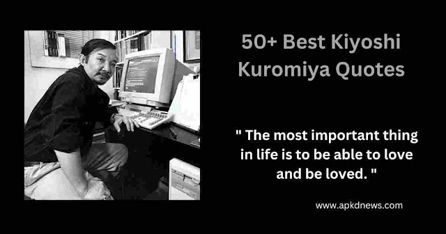 Best-Kiyoshi-Kuromiya-Quotes