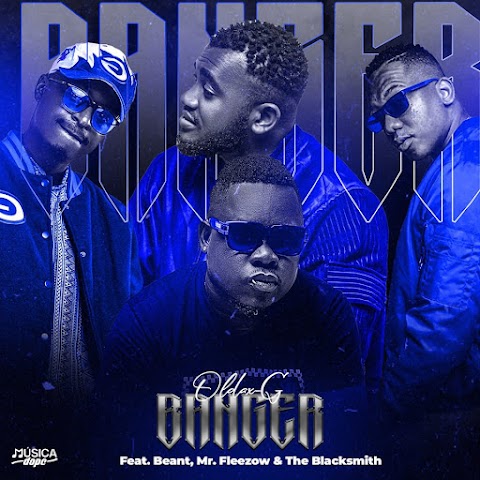 Oldax G – Banger (feat. Beant The MC, Mr. Fleezow & The Blacksmith)