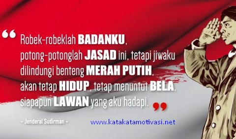  Kata Kata  Motivasi  Jenderal Soedirman Kata Kata  Motivasiku