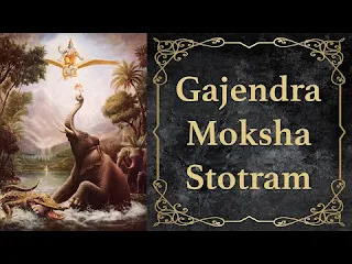 गजेन्द्र मोक्ष स्तोत्र लिरिक्स Gajendra Moksha Stotra Lyrics Benefits Hindi