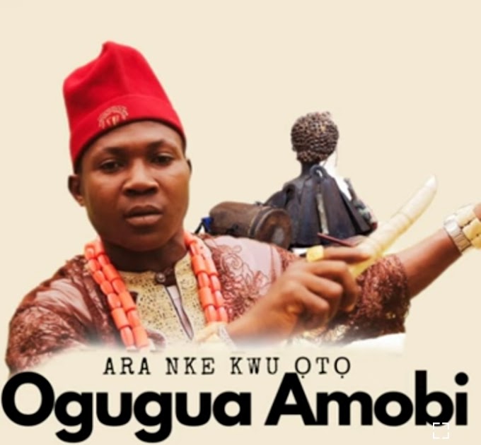 Music: Ara Nke Kwu Oto - Ogugua Amobi [Song Mp3 Download]