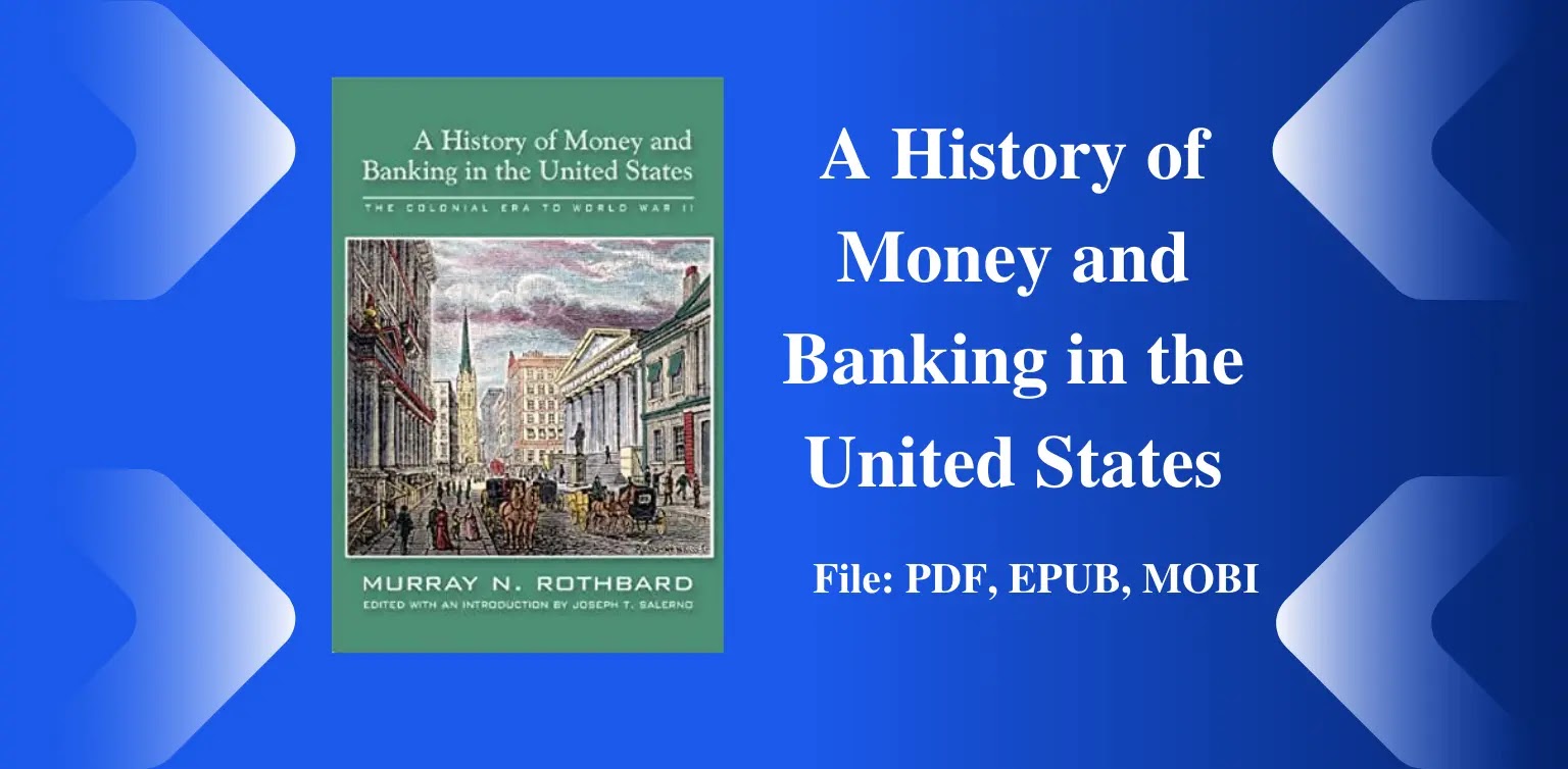 A History of Money and Banking in the United States