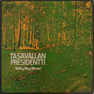 Tasavallan Presidentti "Tasavallan Presidentti" 1969 debut album +"Tasavallan Presidentti" 1971 + "Lambertland" 1972  + ‎"Milky Way Moses"1974 + "Live: Still Struggling For Freedom"CD 2001 Finland Prog Jazz Rock