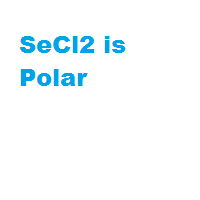 SeCl2 is Polar