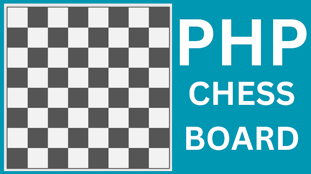 Chess Board Design Using PHP