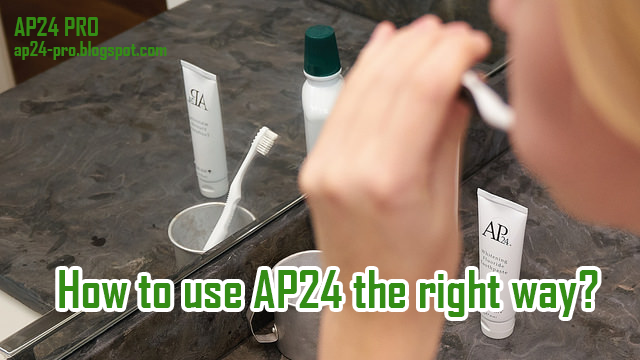 how to use ap24 the right way