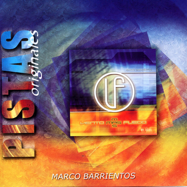 Marco Barrientos – Viento Mas Fuego Split Tracks 2004