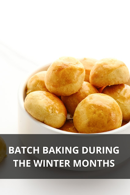 The Ultimate Guide to Batch Baking During the Winter Months