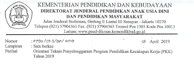 Jadwal Pelaksanaan Orientasi Teknis Penyelenggaraan Program Pendidikan Kecakapan Kerja (PKK) Tahun 2019