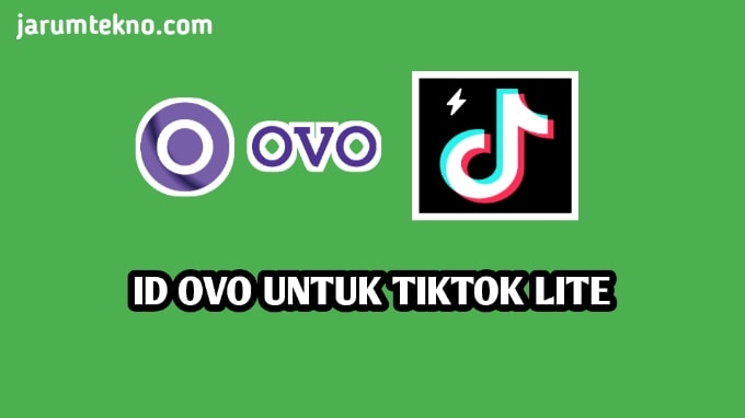 ID OVO Untuk Tiktok Lite