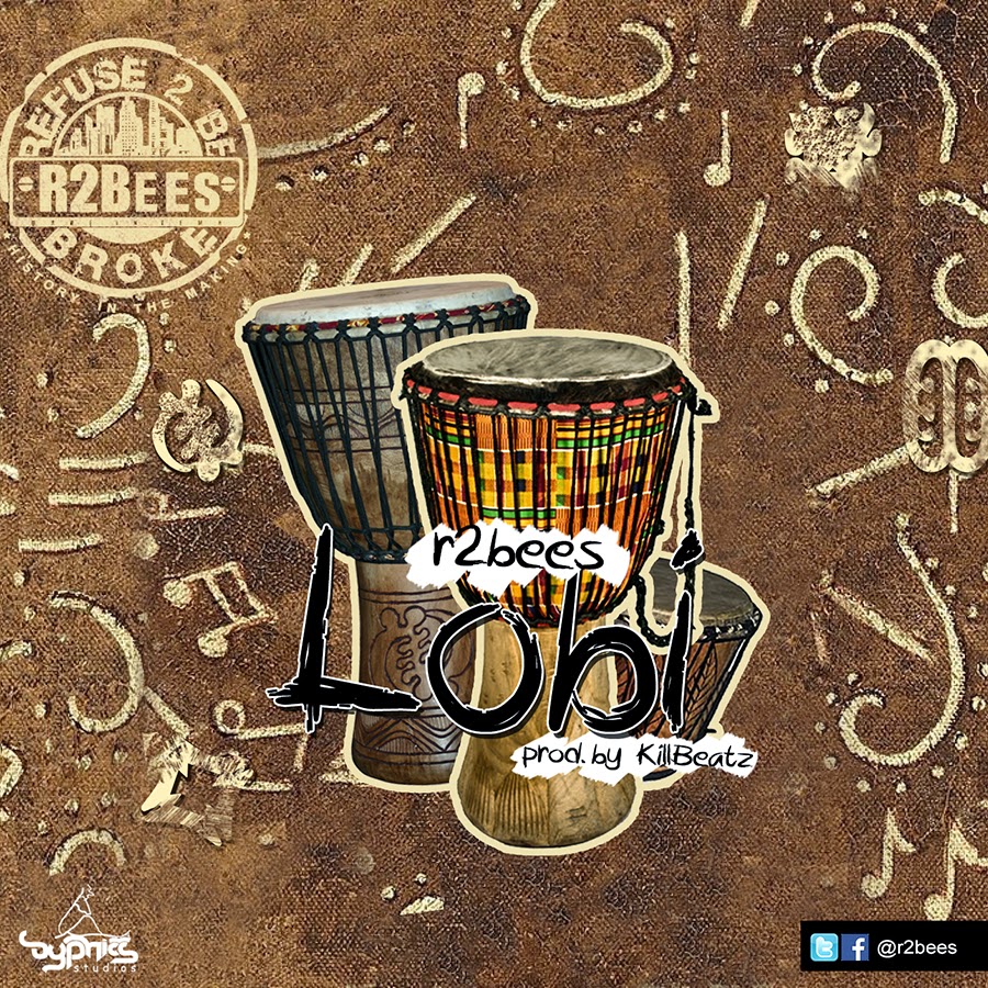 R2Bees - Lobi blissgh latest ghana music downloads