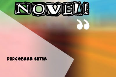 Sinopsis Novel Percobaan Setia