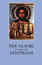 Faith Is Greater Than Obedience, DER GLAUBE ist mehr als GEHORSAM