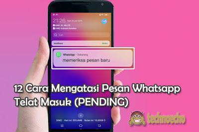 cara mengatasi pesan whatsapp tidak masuk