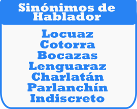 Palabras sinónimas de HABLADOR