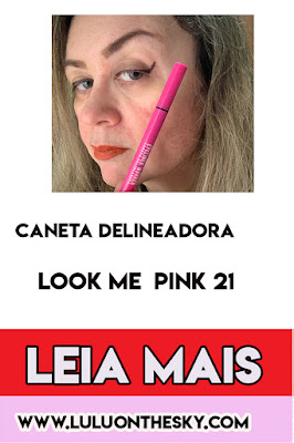 Caneta Delineadora Pink 21 Look Me