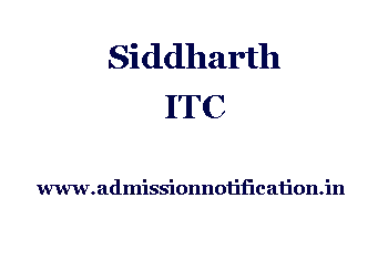 Siddharth ITC Admission, Ranking, Reviews, Fees and Placement