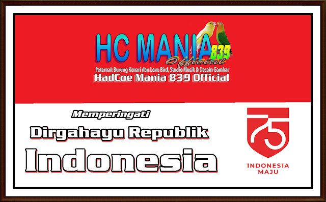 HC Mania 839 Official Memperingati Dirgahayu Republik Indonesia - HUT RI ke 75