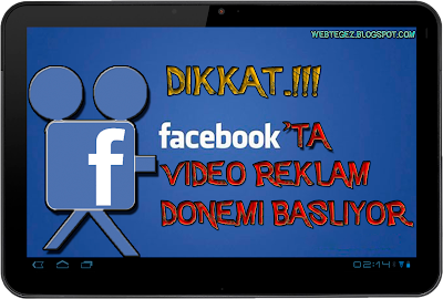 Facebook'ta Video Reklam Dönemi Başlıyor.!