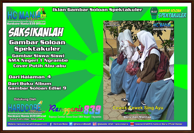 Iklan Gambar Soloan Spektakuler - Gambar Siswa-Siswi SMA Negeri 1 Ngrambe Cover Putih Abu-Abu 4-9